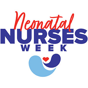 2023 NANN  Neonatal Nurses Week Graphic